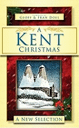A Kent Christmas: A New Selection