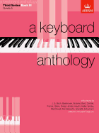 A Keyboard Anthology, Third Series, Book III