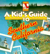 A Kid's Guide to Southern California: Gulliver Travel Series