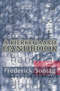 A Kierkegaard Handbook