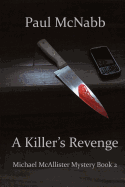 A Killer's Revenge: Michael McAllister Mystery Book 2