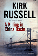 A Killing in China Basin