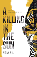 A Killing in the Sun