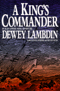 A King's Commander - Lambdin, Dewey