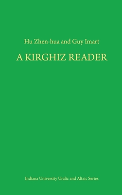 A Kirghiz Reader - Zhen-Hua, Hu, and Imart, Guy