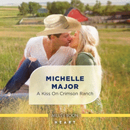 A Kiss on Crimson Ranch