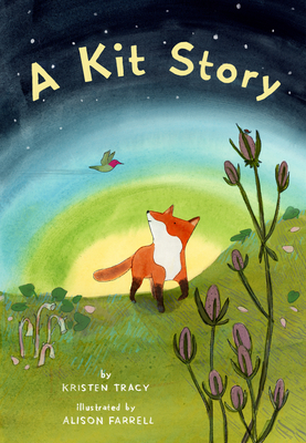 A Kit Story - Tracy, Kristen, and Farrell, Alison (Illustrator)