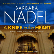 A Knife to the Heart (Ikmen Mystery 21): Inspiration for THE TURKISH DETECTIVE, BBC Two's sensational new TV series