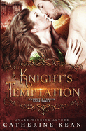 A Knight's Temptation: Knight's Series Book 3