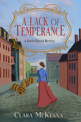 A Lack of Temperance - McKenna, Clara