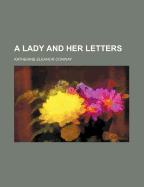 A Lady and Her Letters