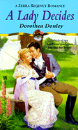 A Lady Decides - Donley, Dorothea, and Kensington (Producer)