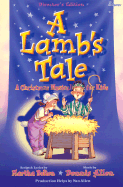 A Lamb's Tale: A Christmas Musical for Kids