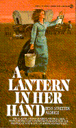 A Lantern in Her Hand - 