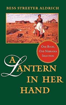 A Lantern in Her Hand - Aldrich, Bess Streeter