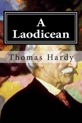 A Laodicean - Hardy, Thomas