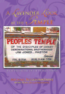 A Lavender Look at the Temple: A Gay Perspective of the Peoples Temple