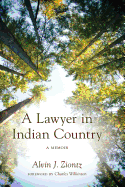 A Lawyer in Indian Country: A Memoir