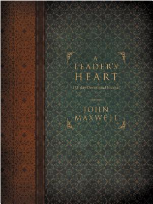 A Leader's Heart: 365-Day Devotional Journal - Maxwell, John C