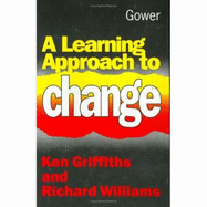 A Learning Approach to Change - Griffiths, Ken