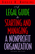 A Legal Guide to Starting and Managing a Nonprofit Organization