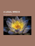 A Legal Wreck