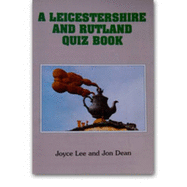 A Leicestershire Quiz Book - Lee, Joyce, and Dean, Jon