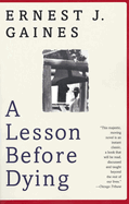 A Lesson Before Dying: A Novel