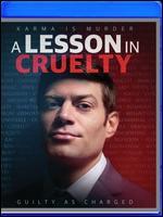 A Lesson in Cruelty [Blu-ray]