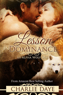 A Lesson in Dominance: An Alpha Wolf Tale