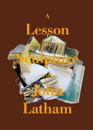 A Lesson in Sculpture with John Latham