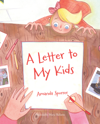 A Letter to My Kids - Sporrer, Amanda