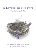 A Letter to the Pope: The Keeper of the Nest