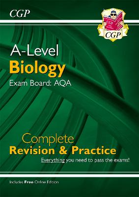 A-Level Biology: AQA Year 1 & 2 Complete Revision & Practice with Online Edition: for the 2024 and 2025 exams - CGP Books (Editor)