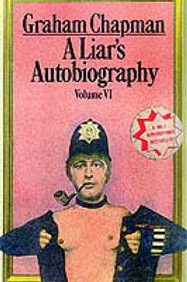 A Liar's Autobiography - Chapman, Graham