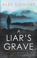 A Liar's Grave