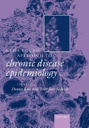 A Life Course Approach to Chronic Diseases Epidemiology