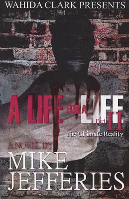 A Life for a Life 2: The Ultimate Reality - Jefferies, Mike