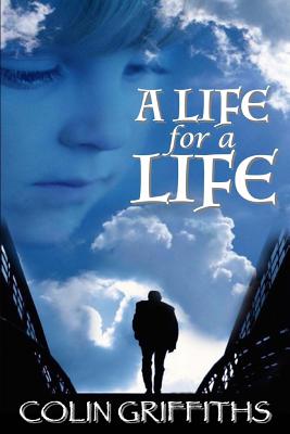 A Life For A Life - Griffiths, Colin