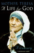 A Life for God: Mother Teresa Treasury