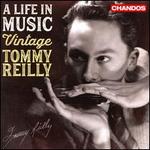 A Life in Music: Vintage Tommy Reilly