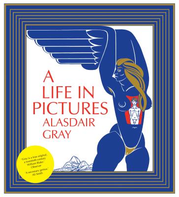 A Life In Pictures - Gray, Alasdair