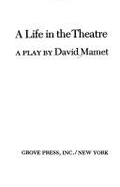 A Life in the Theatre - Mamet, David, Professor