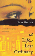 A Life Less Ordinary - Halder, Baby