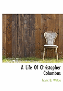 A Life of Christopher Columbus