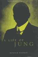 A Life of Jung