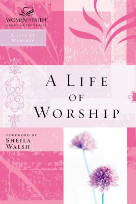 A Life of Worship - Thomas Nelson