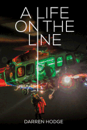 A Life on the Line: A MICA Flight Paramedic's Story