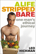 A Life Stripped Bare: Tiptoeing Through the Ethical Minefield