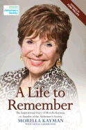 A Life to Remember: The Inspirational Story of Morella Kayman, Co-Founder of the Alzheimer's Society